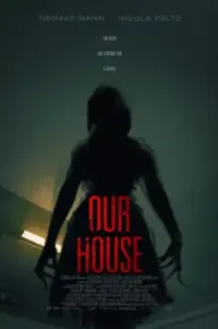 Our House (2018) เครื่องเรียกผี