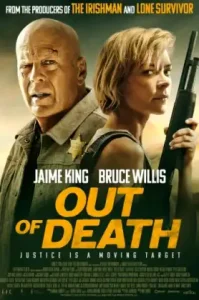 Out of Death (2021) นายอําเภอพันธุ์อึด