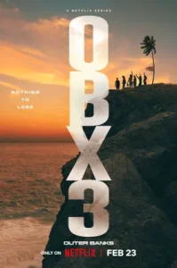 Outer Banks Season 3 (2023) สมบัติลับเอาเทอร์แบงค์ส 3