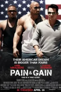 Pain & Gain (2013) ไม่เจ็บ ไม่รวย