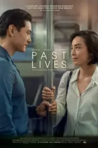 Past Lives (2023) ครั้งหนึ่ง…ซึ่งคิดถึงตลอดไป คนบางคน…ผ่านเข้ามาให้จดจำ ผูกพัน และจากลา