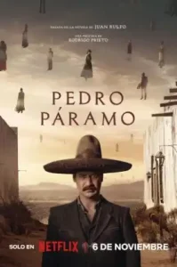 Pedro Páramo (2024) เผด็จการผีแห่งโคมาลา