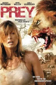 Prey (2007) หนีนรกเขี้ยวนักล่า