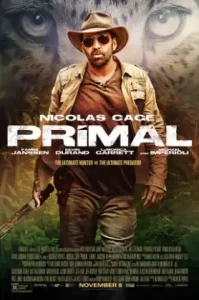 Primal (2019) โคตรคนมหากาฬ