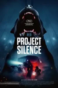 Project Silence (2024) เขี้ยวชีวะ คลั่งสะพานนรก