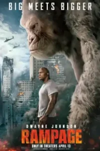 Rampage (2018) แรมเพจ ใหญ่ชนยักษ์