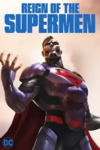 Reign of the Supermen (2019)