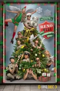 Reno 911! It’s a Wonderful Heist (2022)