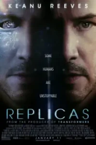 Replicas (2018) พลิกชะตา เร็วกว่านรก