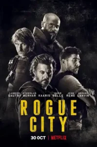 Rogue City (2020) เมืองโหด