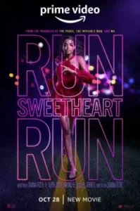 Run Sweetheart Run (2020) หนีสิ ที่รักจ๋า