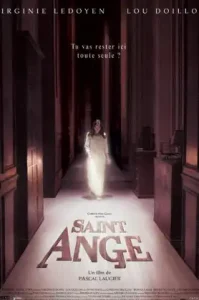 Saint Ange (2004) โรงเรียนเลี้ยงเด็กผี