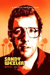 Sandy Wexler (2017) แซนดี้ เวกซ์เลอร์