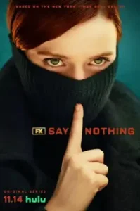 Say Nothing (2024) ฆาตกรรมและความเงียบในไอร์แลนด์เหนือ