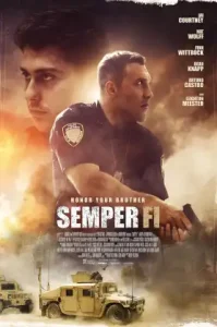 Semper Fi (2019) ตำรวจระห่ำ ฆ่าไม่ตาย