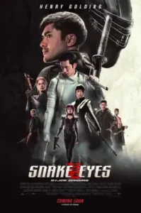 Snake Eyes: G.I. Joe Origins (2021) จี.ไอ.โจ: สเนคอายส์