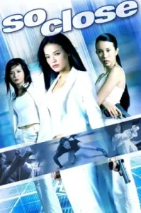 So Close (Xi yang tian shi) (2002) 3 พยัคฆ์สาว มหาประลัย