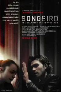 Songbird (2020) โควิด 23 ไวรัสล้างโลก