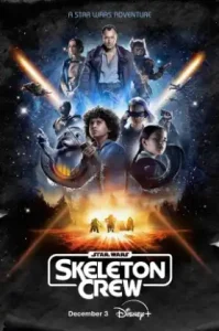 Star Wars: Skeleton Crew (2024) สตาร์ วอร์ส: สเกเลตัน ครูว์