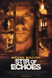 Stir of Echoes (1999) เสียงศพ สะท้อนวิญญาณ