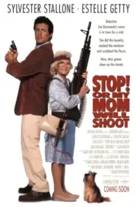 Stop! Or My Mom Will Shoot (1992) หยุด!ไม่หยุดแม่ยิงนะ