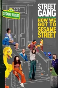 Street Gang- How We Got to Sesame Street (2021)