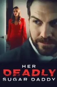 Sugar Baby Murder (Her Deadly Sugar Daddy) (2020)