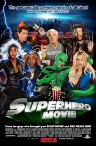 Superhero Movie (2008) ไอ้แมงปอแมน ฮีโร่ซุปเปอร์รั่ว