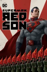 Superman Red Son (2020) ซูปเปอร์แมน เรดซัน บุรุษเหล็กเผด็จการ