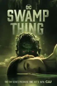 Swamp Thing (2019) อสูรหนองน้ำ