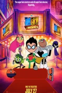 Teen Titans GO! To the Movies (2018) ทีน ไททันส์ โก ฮีโร่วัยเกรียน