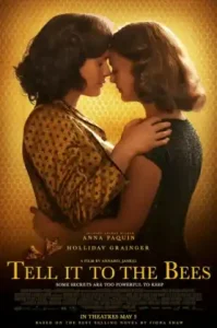 Tell It to the Bees (2018)