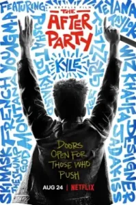 The After Party (2018) อาฟเตอร์ ปาร์ตี้