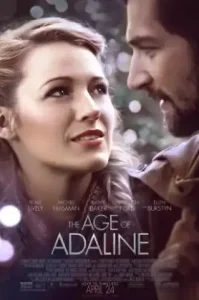 The Age Of Adaline (2015) อดาไลน์ หยุดเวลา รอปาฏิหาริย์รัก