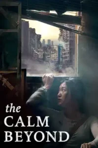 The Calm Beyond (2022)