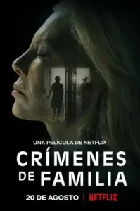 The Crimes That Bind (Crímenes de familia) (2020) ใต้เงาอาชญากรรม [บรรยาไทย]