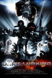 The Dark Lurking (2009) พันธุ์มฤตยูเขมือบจักรวาล