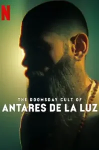 The Doomsday Cult Of Antares De La Luz (2024) ลัทธิวันสิ้นโลก