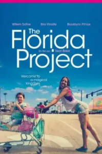 The Florida Project (2017) แดน(ไม่)เนรมิต