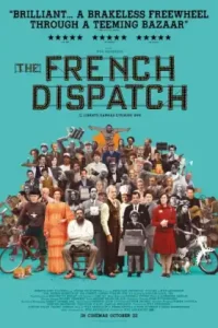 The French Dispatch (2021) ก๊วนข่าวหัวเห็ด