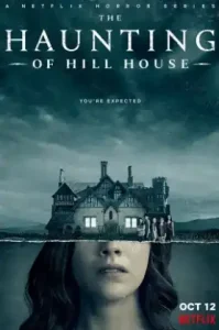 The Haunting of Hill House Season 1 (2018) ฮิลล์เฮาส์ บ้านกระตุกวิญญาณ