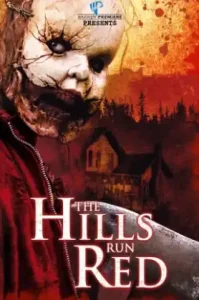 The Hills Run Red (2009) ภาพยนตร์สยองขวัญที่หายไป