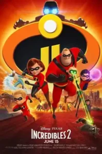 The Incredibles 2 (2018) รวมเหล่ายอดคนพิทักษ์โลก 2