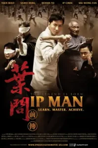 The Legend Is Born Ip Man (2010) ยิปมัน เปิดตำนานปรมาจารย์หมัดหย่งชุน