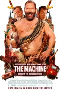 The Machine (2023) เดอะ แมชชีน ตำนานป่วน มาเฟียชวนปล้น