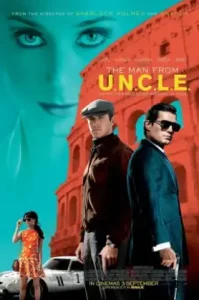 The Man From U.N.C.L.E. (2015) เดอะ แมน ฟรอม อังเคิลคู่ดุไร้ปรานี