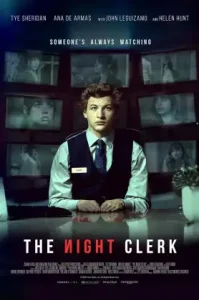 The Night Clerk (2020) ส่องเป็นส่องตาย