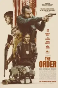 The Order (2024) จับตายขบวนการเดนคน