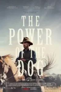 The Power Of The Dog (2021) เดอะ พาวเวอร์ ออฟ เดอะ ด็อก