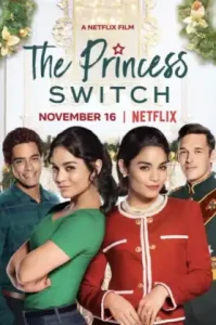 The Princess Switch (2018) เดอะ พริ้นเซส สวิตช์ สลับตัวไม่สลับหัวใจ NETFLIX